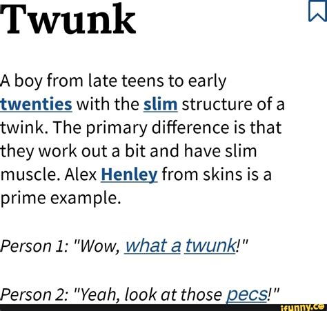 what is twink|Twink vs. Twunk